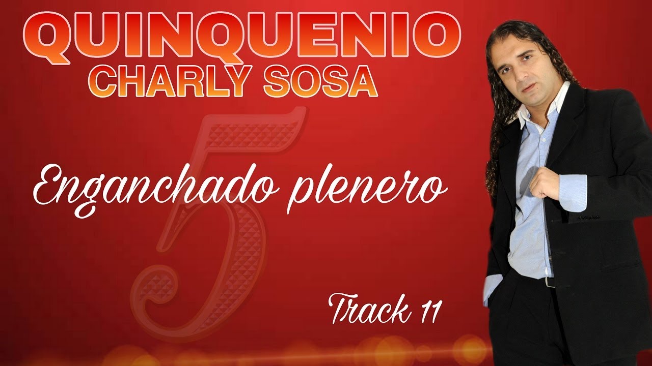 Charly Sosa - Enganchado plenero