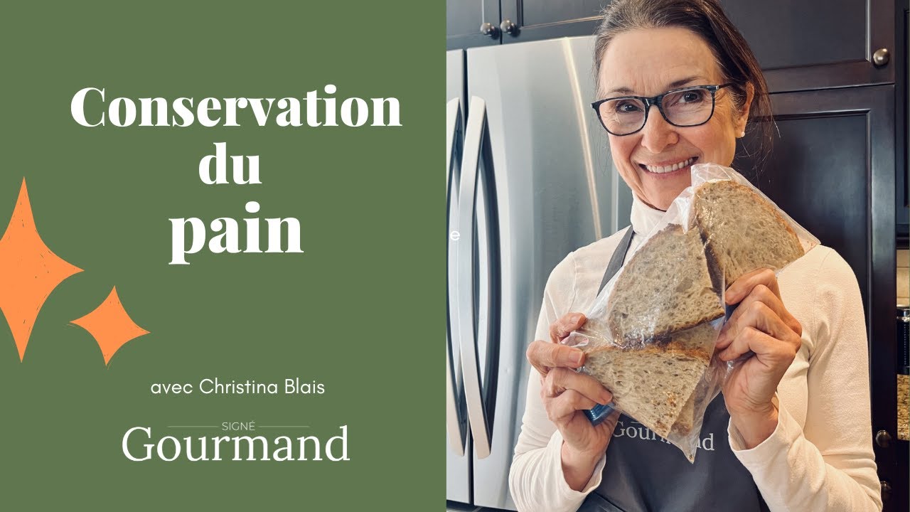 CONSERVATION DU PAIN