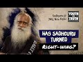 Has Sadhguru Turned Right-wing?