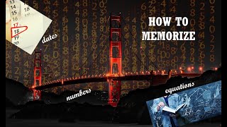How To Memorize Numbers, Dates & Equations