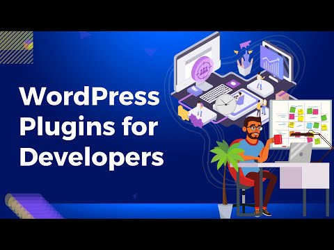 WordPress Plugins for Developers | Essential Plugins For Wordpress  Developers