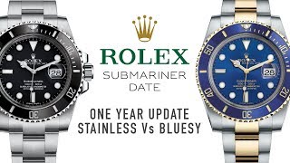 Rolex Submariner 1 Year Update and Stainless Steel Vs. Two Tone Bluesy