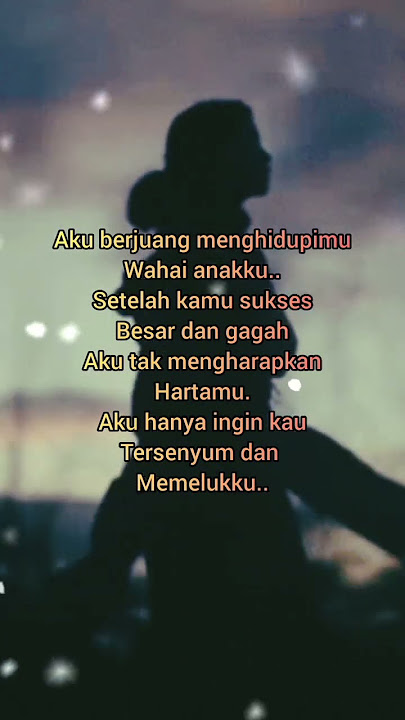 KATA MOTIVASI Teruslah berjuang untuk anakmu tercinta #shortvideo