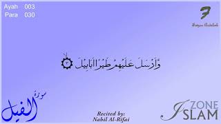 105 - Surah Al-Fil with Arabic Text --- Recited by: Nabil Al-Rifai