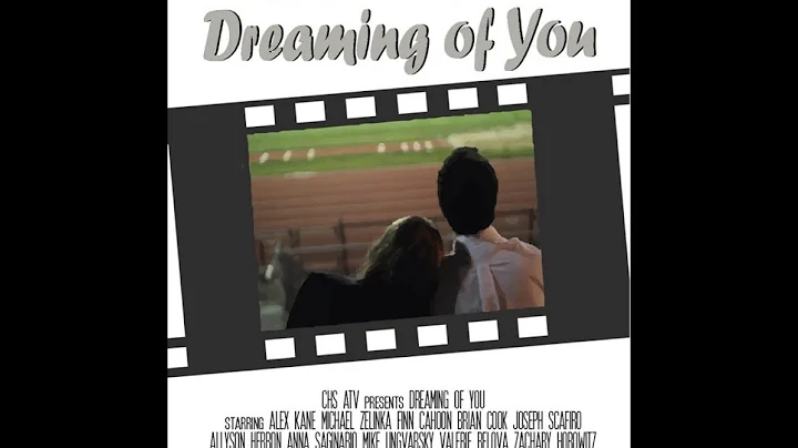 "Dreaming Of You" - A Cinnaminson High School Advanced TV Production