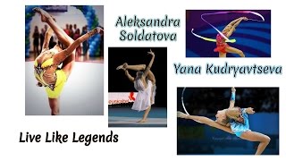 Aleksandra Soldatova and Yana Kudryavtseva - Legends