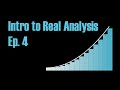 Implications of Completeness - Intro to Real Analysis Ep. 4