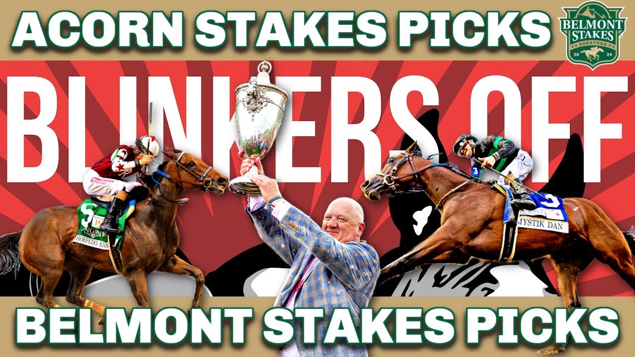 Belmont Stakes & Acorn Stakes Saratoga Picks Blinkers Off 670 YouTube Belmont Stakes & Acorn Stakes Saratoga Picks Blinkers Off 670 YouTube