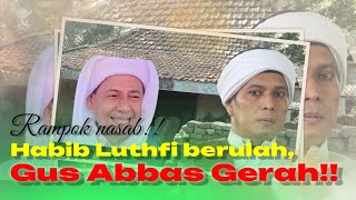 Terbongkar‼️Inilah penyebab Gus Abbas geram kepada bin Yahya‼️