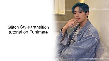 Glitch Style transition tutorial on Funimate | part 1