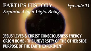 EH11 - Pele: Jesus’ lifetimes, Christ Consciousness energy, & the purpose of the Earth experiment