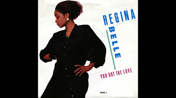 REGINA BELLE / YOU GOT THE LOVE/ 1987 / A-SIDE / 7'' VINYL / 80'S