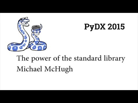 Image from PyDX 2015: The power of the standard library