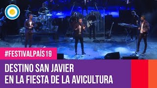 Video thumbnail of "Destino San Javier en la Fiesta de la Avicultura | #FestivalPaís19 (2 de 2)"