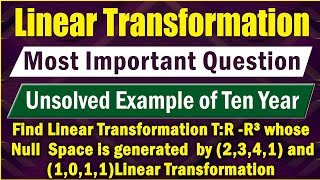 Famous Find a linear transformation T:R⁴-R³ whose null space is generated by (2, 3, 4, 1) and (1, 0, 1, 1). Profile