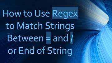 How to Use Regex to Match Strings Between = and / or End of String