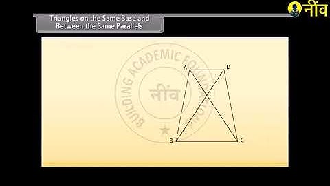 Areas of Parallelograms and Triangles | Grade 9 Math | CBSE | NCERT | Educational Videos