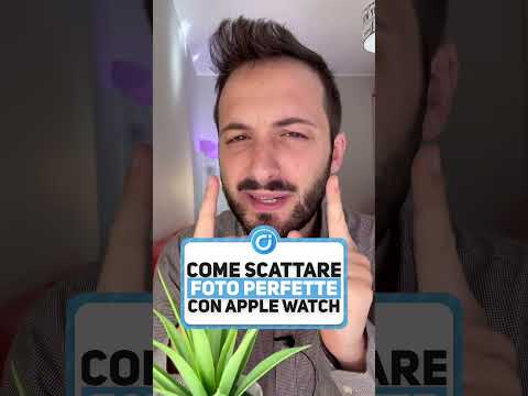 Video: Come usare l'Apple Watch per fare un selfie con il tuo iPhone