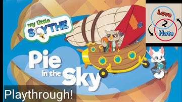 Playthrough of My Little Scythe with Pie in the Sky Expansion - Love 2 Hate