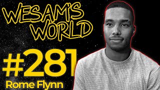 Wesam's World #281  Rome Flynn