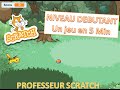 Comment crer un jeu scratch pour dbutant