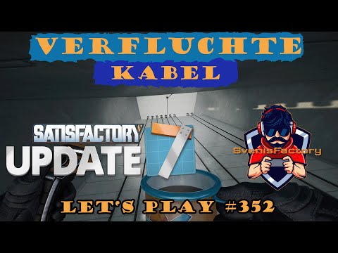 Satisfactory Let&#039;s Play 352 - Deutsch - AKW: Verfluchte Kabel