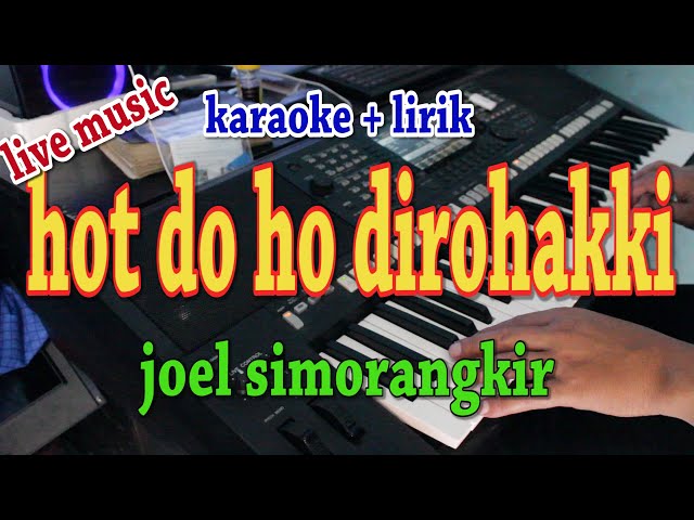 HOT DO HO DIROHAKKI [KARAOKE] JOEL SIMORANGKIR class=