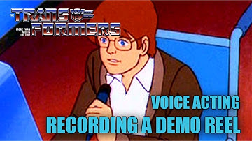 Creating a Voice Over Demo Reel w/ Transformers Voice Actors McConnohie, Gilvezan, Sobolov & Eiding.