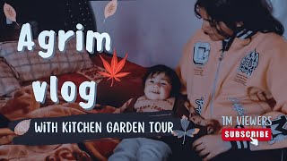 daily vlog with Agrim||vlog about daily life||vlog day on my life||kitchen garden vlog||