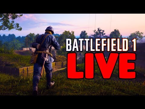 Trying out the new frontlines! Battlefield 1 live - Trying out the new frontlines! Battlefield 1 live