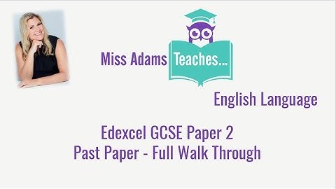 Revise Edexcel GCSE English Language Paper 2 - Full Walk Through