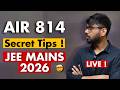 JEE Mains AIR 814 Exclusive ! JEE 2026  | JEE 2027 | JEE 2028 #jee #iit