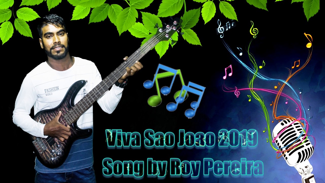Viva Sao Joao song 2019 by Roy Pereira STAR OF CHANDOR  Goa Konkani songs 2019  Sao Joao 2019