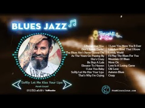 Greates 100 Blues Music - Best Slow Blues Songs All Time - Relaxing Jazz Blues