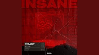 Insane