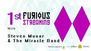 Steven Munar and The Miracle Band | Making of FURIOUS STREAMING #1