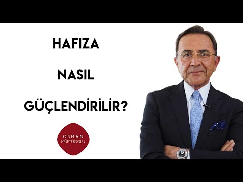 Osman Müftüoğlu | Hafıza Nasıl Güçlendirilir?