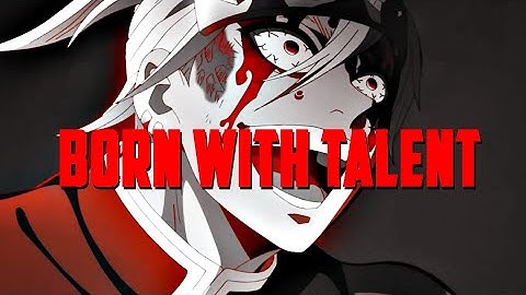 Demon Slayer | Tengen Uzui | Born with Talent | ASMV