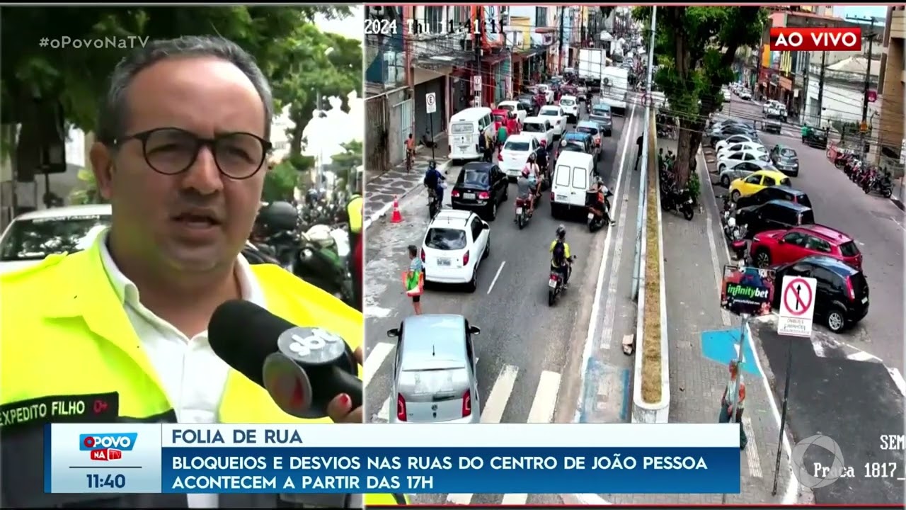 Folia de Rua: bloqueios e desvios nas ruas do Centro de JP acontecem a partir das 17h- O Povo na TV