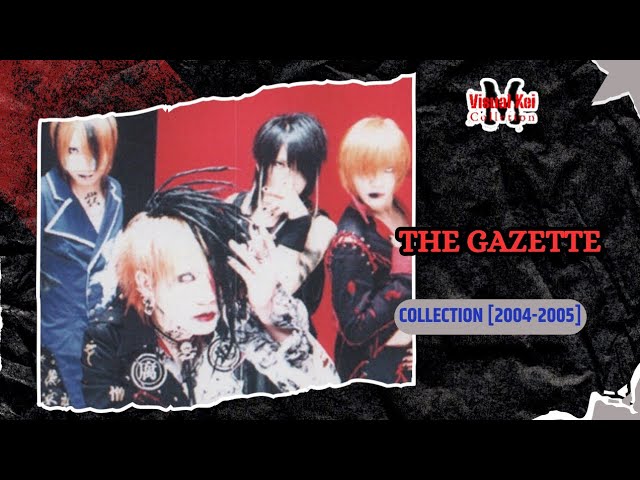 the GazettE - Collection [2002-2004] - YouTube
