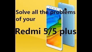Solve all the problems Unlock 86006 10008 of your Redmi 5 plus China version