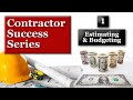 Contractor Success Series - Construction Estimating and Budgeting | 1