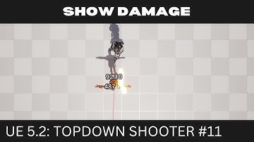 [Unreal Engine 5.2] Top Down Shooter EP. 11 - Show Damage