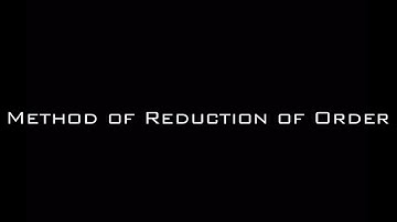 (3.4) Method of Reduction of Order
