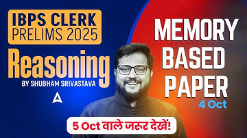 IBPS CLERK Prelims 2025 | Reasoning Memory Based Paper | IBPS Clerk Reasoning Memory-Based Paper