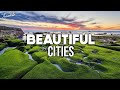 Top 10 Most Beautiful Cities in the World to Visit