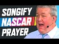 SONGIFY NASCAR PRAYER - Boogity Boogity Boogity, AMEN!