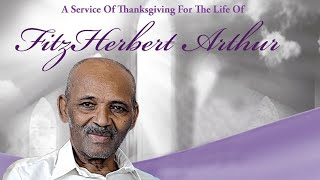 Celebrating the Life of Fitzherbert Arthur