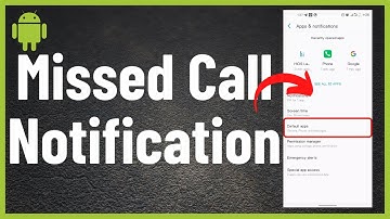 How To Fix Missed Call Notification Not Showing On Android