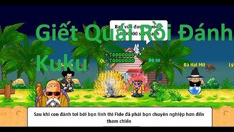 Ngọc Rồng Online - Hoàn Thành Nhiệm Vụ Bất Khả Thi Đi Đánh Kuku